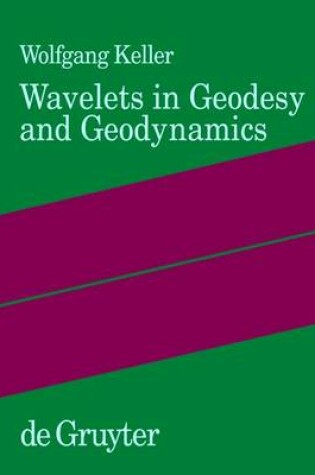 Cover of Wavelets in Geodesy and Geodynamics