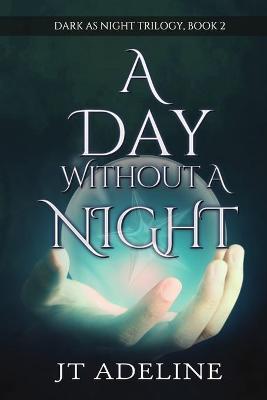 Book cover for A Day Without A Night