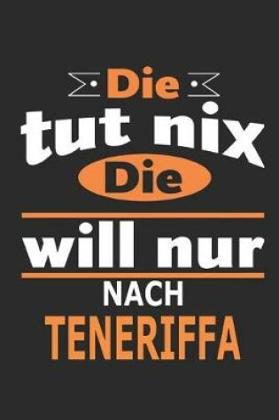 Cover of Die tut nix Die will nur nach Teneriffa
