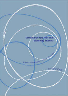 Book cover for Concluding Circle Time with Secondary Students