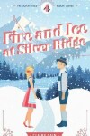 Book cover for Fire and Ice at Silver Ridge