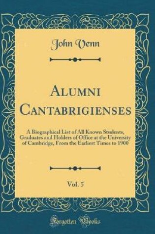 Cover of Alumni Cantabrigienses, Vol. 5