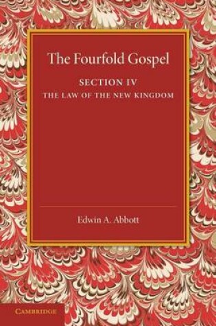 Cover of The Fourfold Gospel: Volume 4, The Law of the New Kingdom