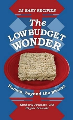 Book cover for The Low Budget Wonder, Ramen beyond the packet