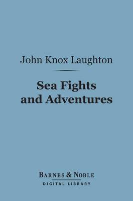 Cover of Sea Fights and Adventures (Barnes & Noble Digital Library)