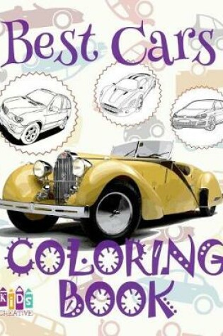 Cover of &#9996; Best Cars &#9998; Cars Coloring Book Boys &#9998; Coloring Book Bulk for Kids &#9997; (Coloring Books Bambini) Bulk Coloring Books