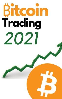 Book cover for Bitcoin Trading 2021 - 2 Books in 1