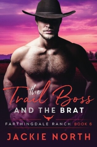 Cover of The Trail Boss and the Brat