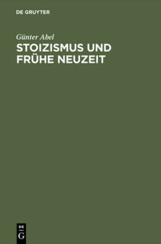 Cover of Stoizismus und Fruhe Neuzeit