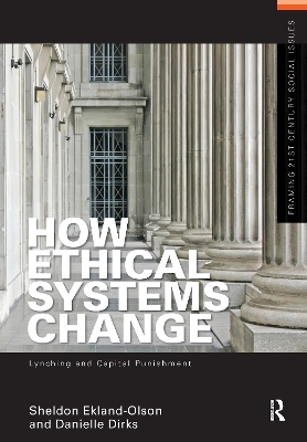 Book cover for How Ethical Systems Change: Lynching and Capital Punishment