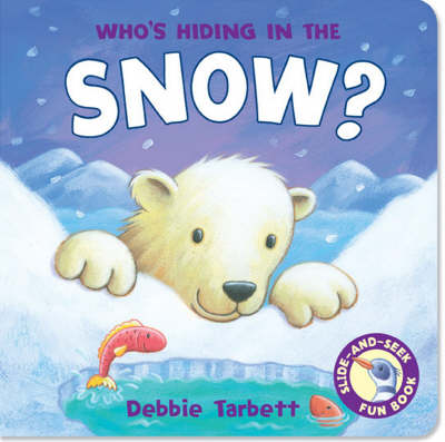 Book cover for Who's Hiding in the Snow?