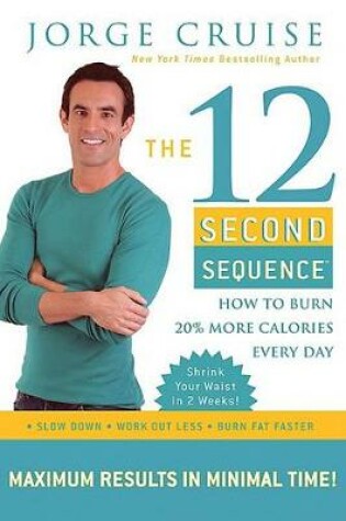 Cover of The 12 Second Sequence: Special Edition DVD Kit: Volumes 1 & 2