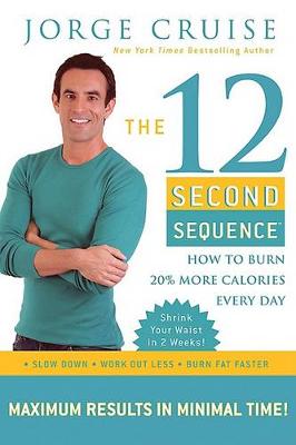 Book cover for The 12 Second Sequence: Special Edition DVD Kit: Volumes 1 & 2