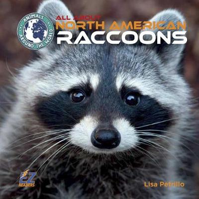 Cover of All about North American Raccoons