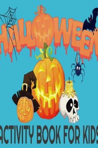 Cover of Halloween Activity Book for Kids