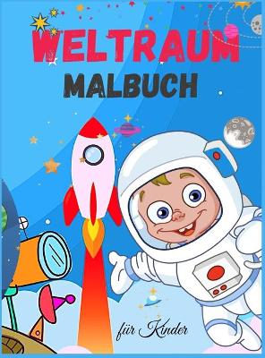 Book cover for Weltraum Malbuch für Kinder