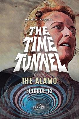 Book cover for The Time Tunnel - The Alamo