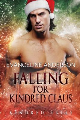 Book cover for Falling for Kindred Claus