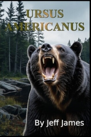 Cover of Ursus Americanus