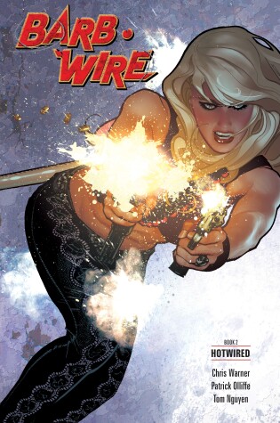 Cover of Barb Wire Book 2: Hotwired