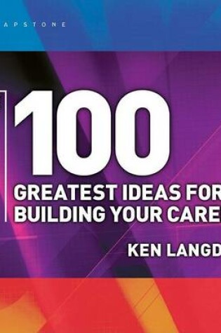 Cover of The 100 Greatest Ideas for Building Your Career