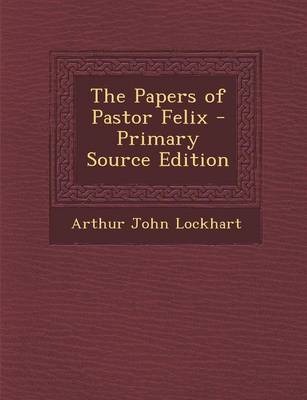 Cover of The Papers of Pastor Felix