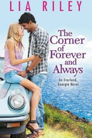 Cover of The Corner of Forever and Always