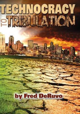 Book cover for Technocracy to Tribulation