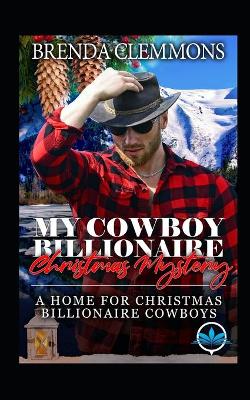 Cover of My Cowboy Billionaire Christmas Mystery