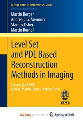 Cover of Level Set and Pde Based Reconstruction Methods in Imaging