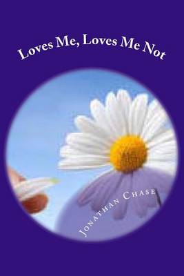 Book cover for Loves Me, Loves Me Not