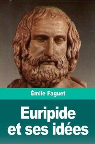 Cover of Euripide et ses idees