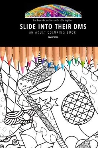 Cover of Slide Into Their Dms