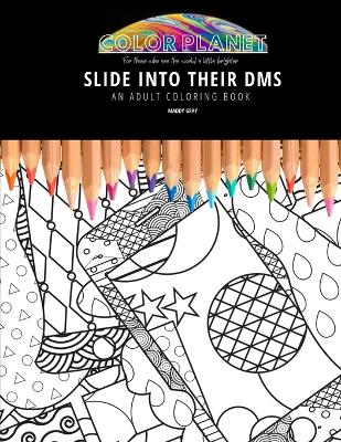 Book cover for Slide Into Their Dms