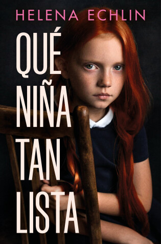 Cover of Qué niña tan lista / Clever Little Thing