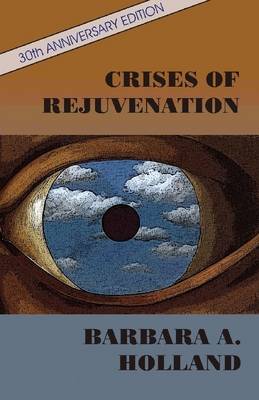 Book cover for Crises of Rejuvenation: 30th Anniversary Edition