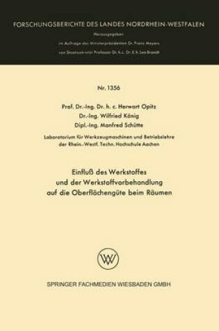 Cover of Einfluss Des Werkstoffes Und Der Werkstoffvorbehandlung Auf Die Oberflachengute Beim Raumen