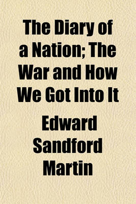 Book cover for The Diary of a Nation; The War and How We Got Into It