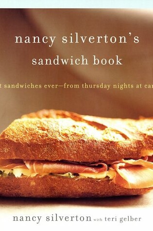 Cover of Nancy Silverton's Sandwiches Book