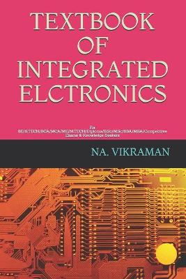 Book cover for Textbook of Integrated Elctronics