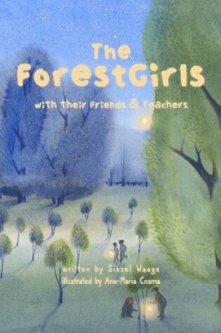 Cover of The ForestGirls, with their Friends and Teachers (paperback)