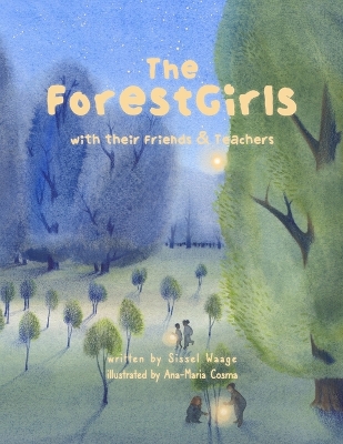 Book cover for The ForestGirls, with their Friends and Teachers (paperback)