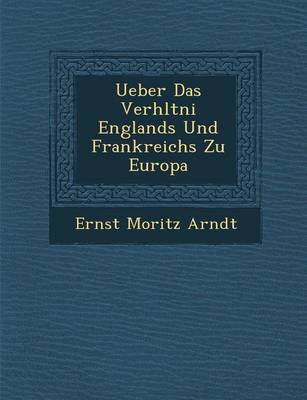 Book cover for Ueber Das Verh Ltni Englands Und Frankreichs Zu Europa