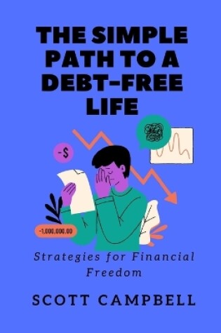Cover of The Simple Path to a Debt-Free Life