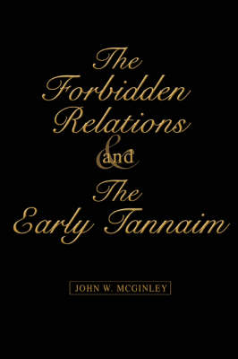 Book cover for The Forbidden Relations and the Early Tannaim