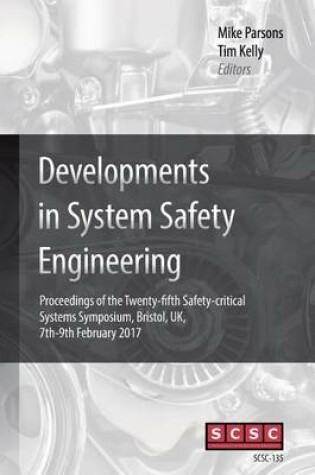 Cover of Developments in System Safety Engineering