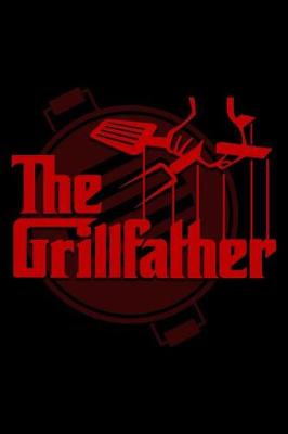 Book cover for The Grillfather