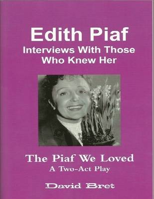 Book cover for Edith Piaf: Interviews With Those Who Knew Her