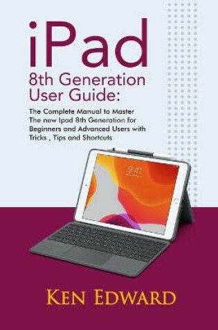 Cover of IPad 8th Generation User Guide