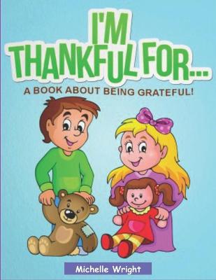 Book cover for I'm Thankful For...